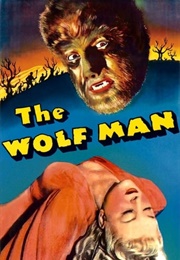 1940s: The Wolf Man (1941)