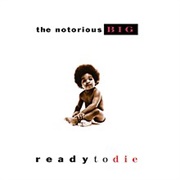 The Notorious B.I.G. - Ready to Die (1994)