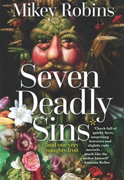 Seven Deadly Sins (Mikey Robins)