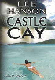 Castle Cay (Lee Hanson)