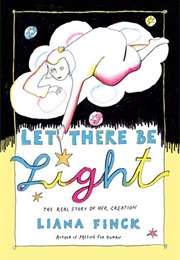 Let There Be Light (Liana Finck)