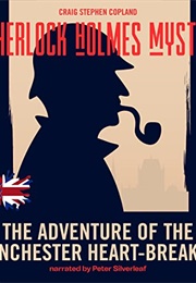 The Adventure of the Winchester Heart-Breaker (Craig Stephen Copland)