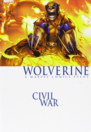 Civil War: Wolverine (Marc Guggenheim)