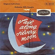 Sail Along Silvery Moon/Raunchy - Billy Vaughn