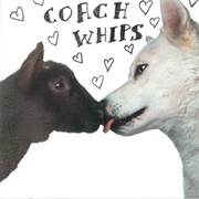 Coachwhips - Bangers vs. Fuckers
