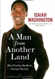 A Man From Another Land (Isaiah Washington)