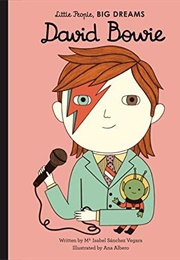 David Bowie - Little People, Big Dreams (Mª Isabel Sánchez Vegara)