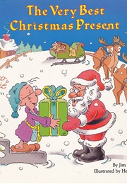 The Very Best Christmas Present (Jim Razzi)