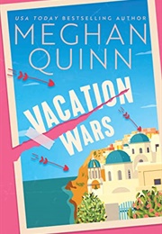 Vacation Wars (Meghan Quinn)