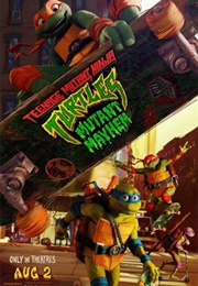 Teenage Mutant Ninja Turtles: Mutant Mayhem (2023)
