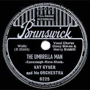 The Umbrella Man - Kay Kyser