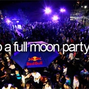 Go to a Full Moon Party