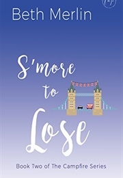 S'more to Lose (Beth Merlin)