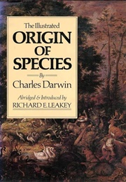 The Illustrated Origin of the Species (Abridged) (Charles Darwin & Richard Leakey)