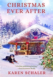Christmas Ever After (Karen Schaler)