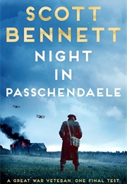 Night in Passchendale (Scott Bennett)