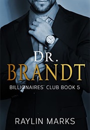 Dr. Brandt (Raylin Marks)
