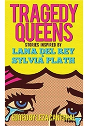 Tragedy Queens (Leza Cantoral)