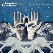 We Are the Night (The Chemical Brothers, 2007)