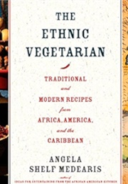The Ethnic Vegetarian (Angela Shelf Medearis)