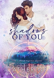 Shadows of You (Catherine Cowles)
