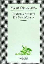 Historia Secreta De Una Novela (Mario Vargas Llosa)