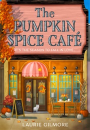 The Pumpkin Spice Cafe (Laurie Gilmore)