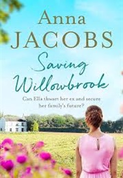 Saving Willowbrook (Anna Jacobs)