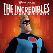 Mr. Incredible and Pals