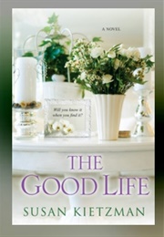 The Good Life (Susan Kietzman)