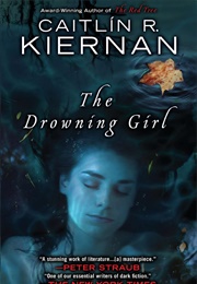 The Drowning Girl (Caitlín R. Kiernan)