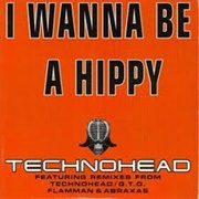 I Wanna Be a Hippy - Technohead