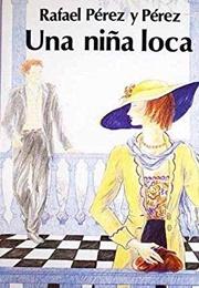 Una Niña Loca (Rafael Perez)