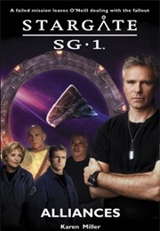 Stargate SG-1 Alliances (Karen Miller)