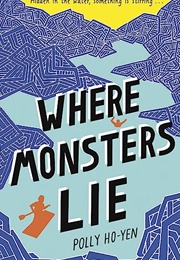 Where Monsters Lie (Polly Ho-Yen)