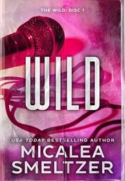 Wild (Micalea Smeltzer)