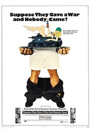 Suppose They Gave a War and Nobody Came (1970)
