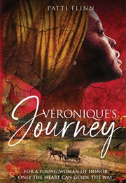 Veronique's Journey (Patti Flinn)