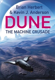 The Machine Crusade (Brian Herbert and Kevin J Anderson)