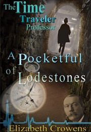 A Pocketful of Lodestones (Elizabeth Crowens)