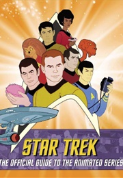 Star Trek: The Official Guide to the Animated Series (Aaron Harvey, Rich Schepis)