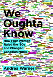 We Oughta Know (Andrea Warner)