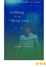 Walking in the Deep End (Susan Parker)