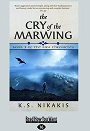 The Cry of the Marwing (K. S. Nikakis)