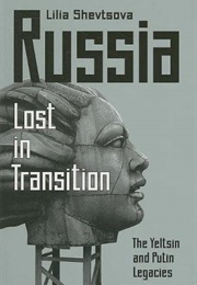 Russia: Lost in Translation (Lilia Shevtsova)