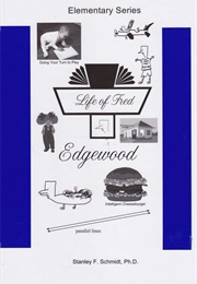 Life of Fred: Edgewood (Schmidt, Stanley F.)