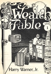 A Wealth of Fable (Harry Warner)