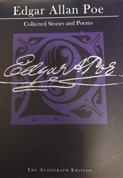 Edgar Allan Poe Collected Stories and Poems, Autograph Edition (Edgan Allan Poe)