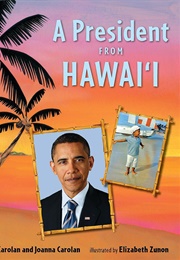 A President From Hawai'i (Joanna Carolan)