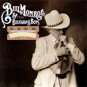 Bill Monroe and the Bluegrass Boys - Live at the Opry